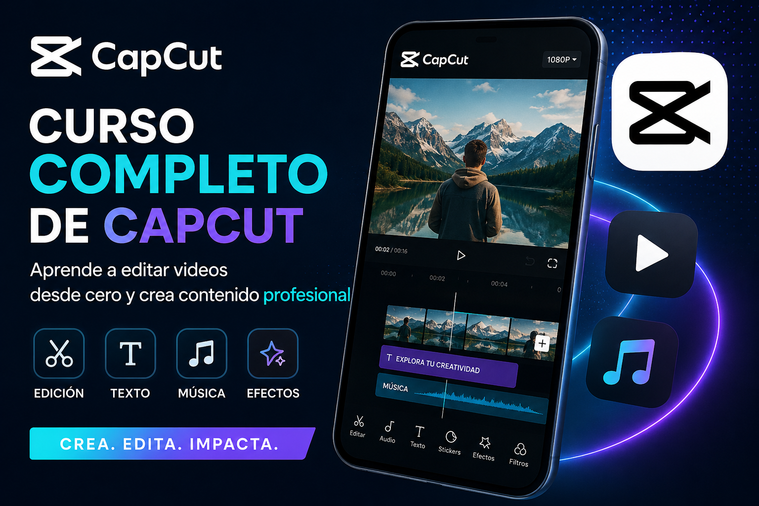 Curso de CapCut: Aprende a Editar Videos desde Cero en 2026